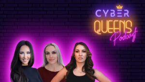 Cyber Queens Podcast